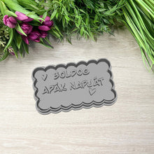 Încărcați o imagine în vizualizatorul galeriei: Boldog apák napját Sütikiszúró - Apák napja - Süthet3d