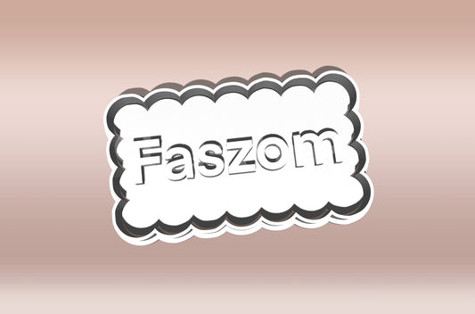 "F@szom" Feliratos Sütikiszúró - Trágár szöveg - Süthet3d