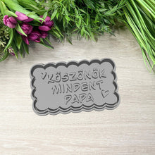 Kép betöltése a galériamegjelenítőbe: Köszönök Mindent Papa Sütikiszúró - Apák napja - Süthet3d