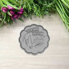 Încărcați o imagine în vizualizatorul galeriei: "Szeretlek Nagyon Mama" feliratú Sütikiszúró - Anyák napi - Süthet3d