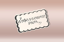 Kép betöltése a galériamegjelenítőbe: Csúcsszuper Papa Sütikiszúró - Apák napja - Süthet3d