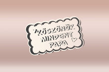 Kép betöltése a galériamegjelenítőbe: Köszönök Mindent Papa Sütikiszúró - Apák napja - Süthet3d