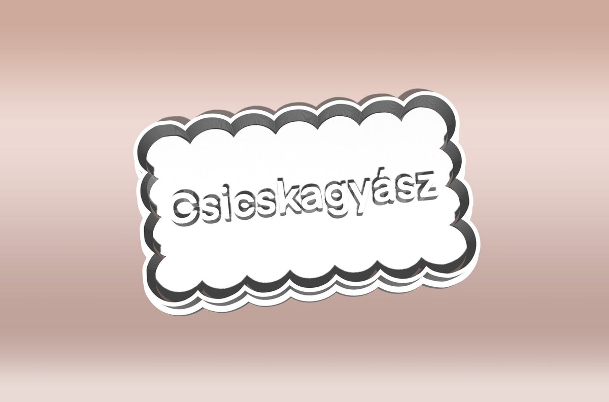 "Csicsk@gyász" Feliratos Sütikiszúró - Trágár szöveg - Süthet3d