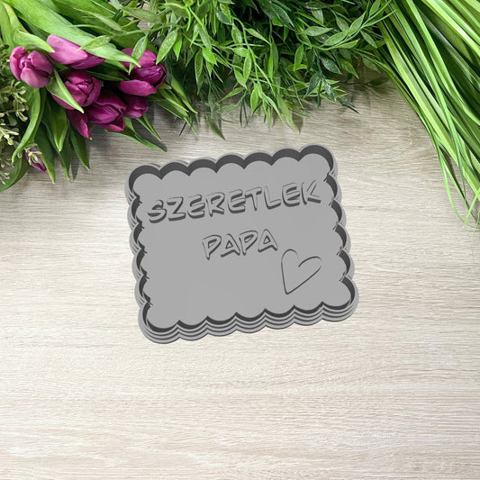 Szeretlek Papa Sütikiszúró - Apák napja - Süthet3d