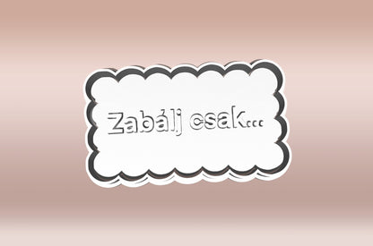 "Zabálj csak..." Feliratos Sütikiszúró - Trágár szöveg - Süthet3d